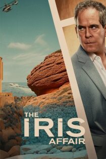 دانلود سریال The Iris Affair (ماجرای آیریس) زیرنویس فارسی دانلود سریال The Iris Affair (ماجرای آیریس) زیرنویس فارسی