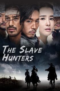دانلود سریال The Slave Hunters (شکارچیان برده) زیرنویس فارسی دانلود سریال The Slave Hunters (شکارچیان برده) زیرنویس فارسی