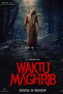دانلود فیلم Waktu Maghrib 2023 (هنگام مغرب ۱) زیرنویس فارسی دانلود فیلم Waktu Maghrib 2023 (هنگام مغرب ۱) زیرنویس فارسی