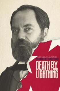 دانلود مینی سریال Death by Lightning (مرگ بر اثر صاعقه) زیرنویس فارسی دانلود مینی سریال Death by Lightning (مرگ بر اثر صاعقه) زیرنویس فارسی