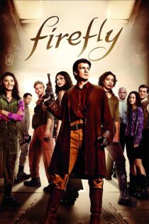 دانلود سریال Firefly 2002 (فایرفلای) با زیرنویس فارسی دانلود سریال Firefly 2002 (فایرفلای) با زیرنویس فارسی