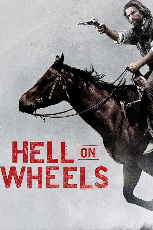 دانلود سریال Hell on Wheels با زیرنویس فارسی