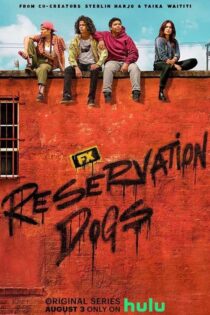 دانلود سریال Reservation Dogs سگدونی زیرنویس فارسی (فصل سوم) دانلود سریال Reservation Dogs سگدونی زیرنویس فارسی (فصل سوم)