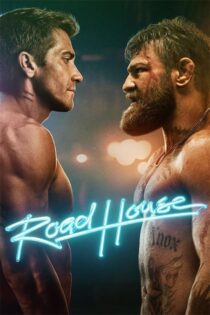 دانلود فیلم Road House 2024 (کافه بین راهی) زیرنویس فارسی دانلود فیلم Road House 2024 (کافه بین راهی) زیرنویس فارسی