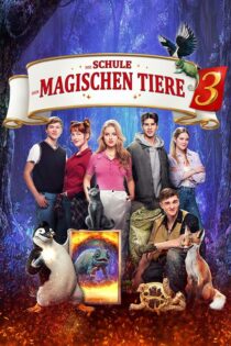 دانلود فیلم School of Magical Animals 3 2024 مدرسه حیوانات جادویی ۳