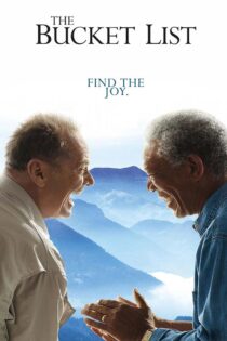 دانلود فیلم The Bucket List 2007 (فهرست آرزوها) زیرنویس فارسی دانلود فیلم The Bucket List 2007 (فهرست آرزوها) زیرنویس فارسی