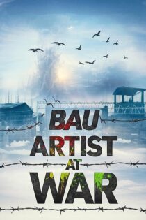 دانلود فیلم Bau: Artist at War 2024 (بائو هنرمندی در جنگ) زیرنویس فارسی دانلود فیلم Bau: Artist at War 2024 (بائو هنرمندی در جنگ) زیرنویس فارسی