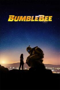 دانلود فیلم Bumblebee 2018 (بامبلبی) با زیرنویس فارسی دانلود فیلم Bumblebee 2018 (بامبلبی) با زیرنویس فارسی