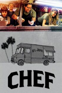 دانلود فیلم Chef 2014 (سرآشپز) با دوبله فارسی