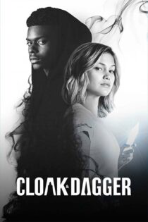 دانلود سریال Cloak & Dagger
