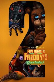 دانلود فیلم Five Nights at Freddy’s 2 2025