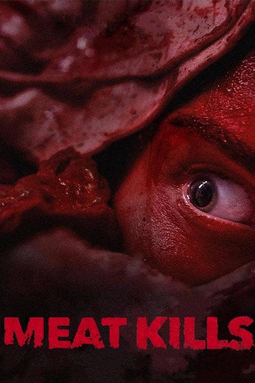 دانلود فیلم ترسناک Meat Kills 2025