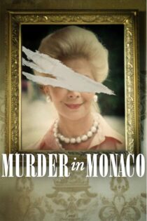 دانلود مستند Murder in Monaco 2025
