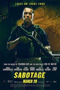 دانلود فیلم Sabotage 2014 (سابوتاژ) با دوبله فارسی