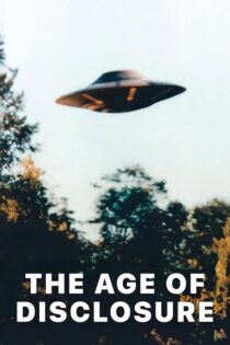 دانلود مستند The Age of Disclosure 2025 (عصر افشاگری) زیرنویس فارسی دانلود مستند The Age of Disclosure 2025 (عصر افشاگری) زیرنویس فارسی