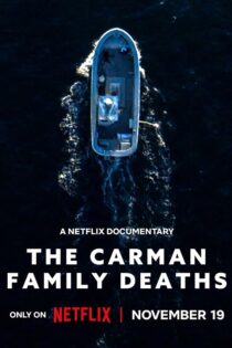 دانلود مستند The Carman Family Deaths 2025 (مرگ در خانواده کارمن) دانلود مستند The Carman Family Deaths 2025 (مرگ در خانواده کارمن)