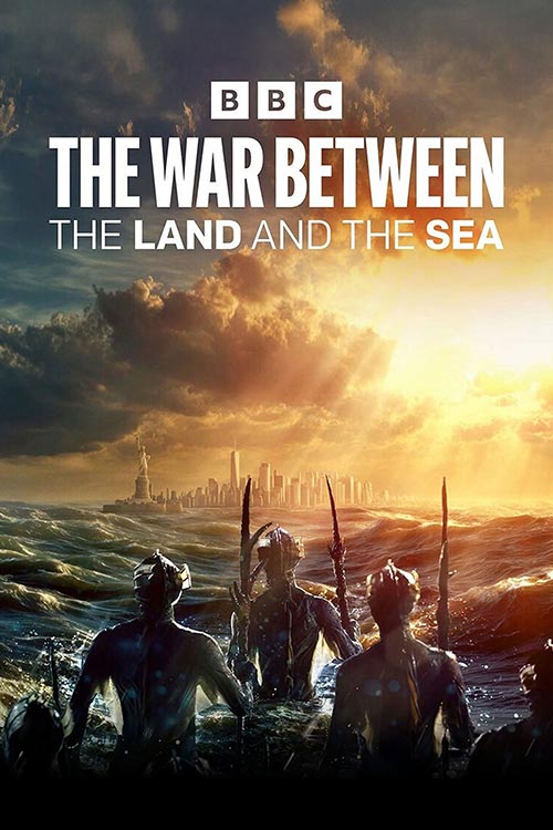دانلود سریال The War Between the Land and the Sea
