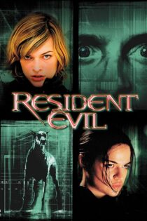 دانلود فیلم Resident Evil 2002 (رزیدنت ایول ۱) با زیرنویس فارسی