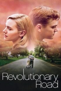 دانلود فیلم Revolutionary Road 2008 (جاده انقلابی) زیرنویس فارسی
