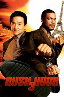 دانلود فیلم Rush Hour 3 2007 (ساعت شلوغی ۳) دوبله فارسی دانلود فیلم Rush Hour 3 2007 (ساعت شلوغی ۳) دوبله فارسی