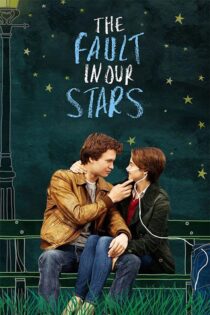 دانلود فیلم The Fault in Our Stars 2014 (بخت پریشان) زیرنویس فارسی