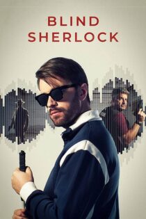 دانلود سریال Blind Sherlock 2026 زیرنویس فارسی