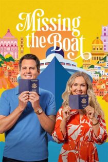 دانلود فیلم Missing the Boat 2026 (جا ماندگان از کشتی) زیرنویس فارسی دانلود فیلم Missing the Boat 2026 (جا ماندگان از کشتی) زیرنویس فارسی
