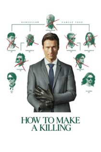 دانلود فیلم How to Make a Killing 2026 (چگونه آدم بکشیم) دوبله فارسی دانلود فیلم How to Make a Killing 2026 (چگونه آدم بکشیم) دوبله فارسی