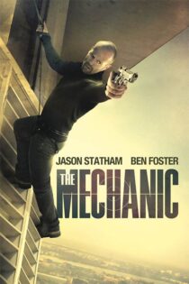 دانلود فیلم The Mechanic 2011 (مکانیک ۱) با دوبله فارسی
