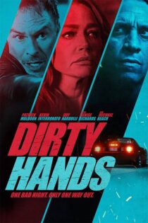 دانلود فیلم Dirty Hands 2026 (دست های آلوده) با زیرنویس فارسی