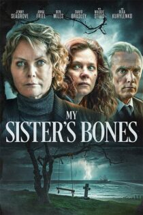 دانلود فیلم My Sister’s Bones 2026 (استخوان های خواهرم) زیرنویس فارسی دانلود فیلم My Sister’s Bones 2026 (استخوان های خواهرم) زیرنویس فارسی