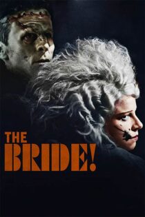 دانلود فیلم The Bride! 2026 (عروس) با زیرنویس فارسی دانلود فیلم The Bride! 2026 (عروس) با زیرنویس فارسی
