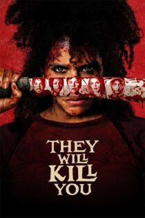 دانلود فیلم They Will Kill You 2026