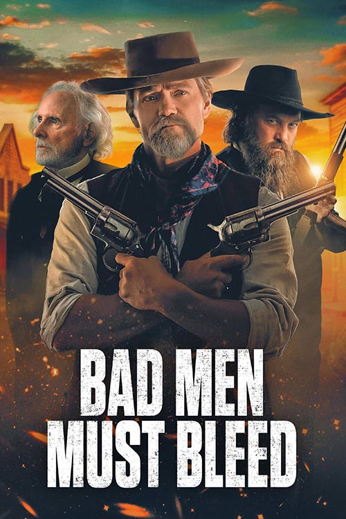 دانلود فیلم Bad Men Must Bleed 2025 با زیرنویس فارسی