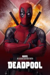 دانلود فیلم Deadpool 2016 (ددپول ۱) با دوبله فارسی