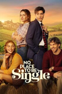 دانلود فیلم No Place to Be Single 2026 (جایی برای مجردها نیست) دانلود فیلم No Place to Be Single 2026 (جایی برای مجردها نیست)