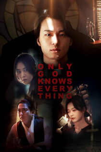 دانلود فیلم Only God Knows Everything 2025
