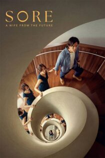 دانلود فیلم Sore: A Wife from the Future 2025