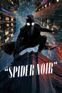 دانلود سریال Spider-Noir 2026