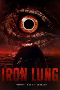 دانلود فیلم Iron Lung 2026 (ریه آهنی) با زیرنویس فارسی دانلود فیلم Iron Lung 2026 (ریه آهنی) با زیرنویس فارسی
