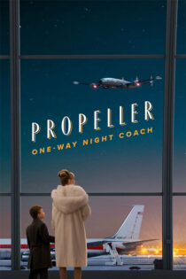 دانلود فیلم Propeller: One-Way Night Coach 2026 پرواز شبانه یک طرفه دانلود فیلم Propeller: One-Way Night Coach 2026 پرواز شبانه یک طرفه