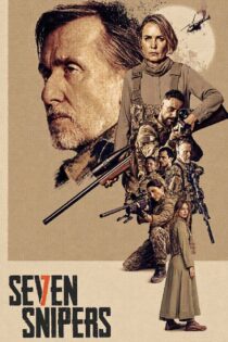 دانلود فیلم Seven Snipers 2026 (هفت تک تیرانداز) زیرنویس فارسی دانلود فیلم Seven Snipers 2026 (هفت تک تیرانداز) زیرنویس فارسی