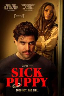 دانلود فیلم Sick Puppy 2025