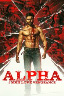 دانلود فیلم Alpha Men Love Vengeance 2026