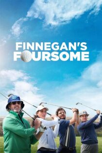 دانلود فیلم Finnegan’s Foursome 2026 (گروه چهار نفره فینیگن) دانلود فیلم Finnegan’s Foursome 2026 (گروه چهار نفره فینیگن)