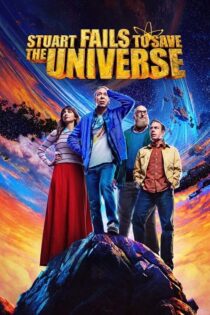 دانلود سریال Stuart Fails to Save the Universe شکست استوارت در نجات جهان