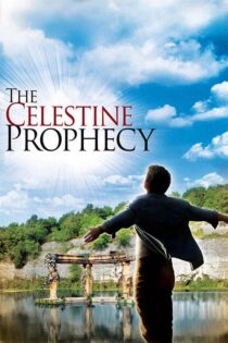 فیلم The Celestine Prophecy 2006