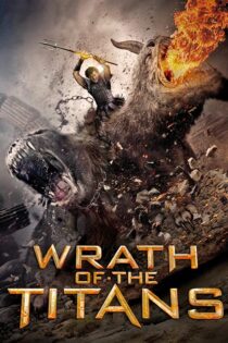 دانلود فیلم Wrath of the Titans 2012