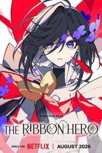 دانلود انیمه The Ribbon Hero 2026