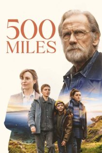 دانلود فیلم 500 Miles 2026